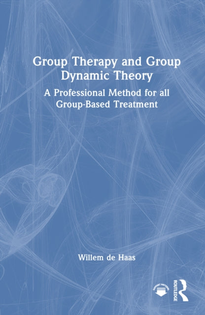 Book cover of: Group Therapy and Group Dynamic Theory