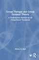 Book cover of: Group Therapy and Group Dynamic Theory