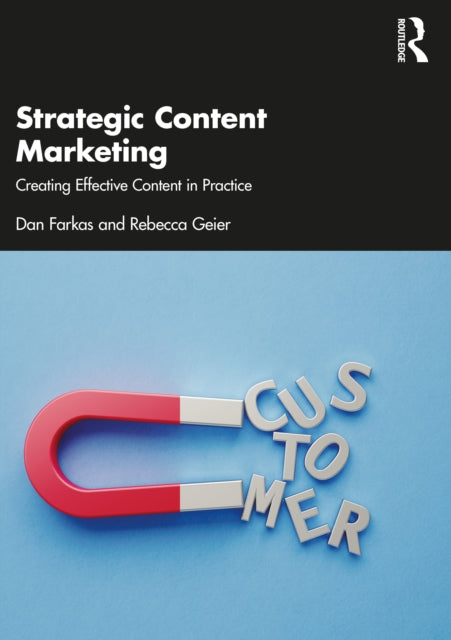 Book cover of: Strategic Content Marketing. By: Dan Farkas