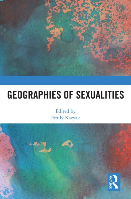 Book cover of: Geographies of Sexualities