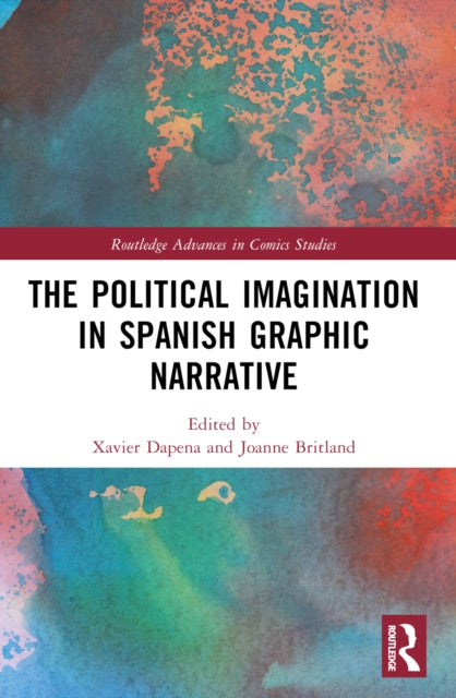 Book cover of: Political Imagination in Spanish Graphic Narrative