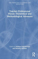 Book cover of: Teacher Professional Vision: Theoretical and Methodological Advances