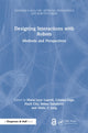 Book cover of: Designing Interactions with Robots