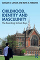 Book cover of: Childhood, Identity and Masculinity. By: Soosan Latham