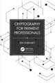 Book cover of: Cryptography for Payment Professionals. By: Ilya Dubinsky