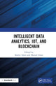 Book cover of: Intelligent Data Analytics, IoT, and Blockchain. By: Bashir Alam