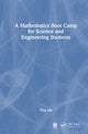 Book cover of: Mathematics Boot Camp for Science and Engineering Students. By: Ying Ma