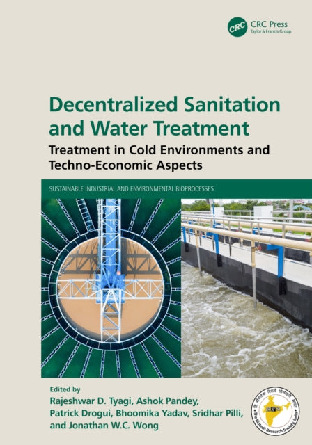 Book cover of: Decentralized Sanitation and Water Treatment. By: R. D. Tyagi