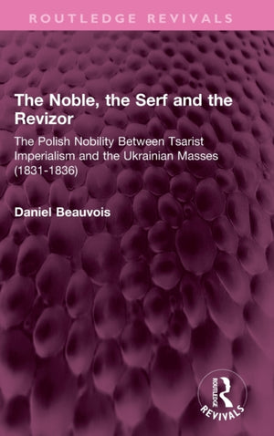 Noble, the Serf and the Revizor