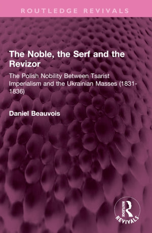The Noble, the Serf and the Revizor