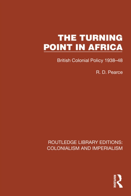 Book cover of: Turning Point in Africa. By: R. D. Pearce