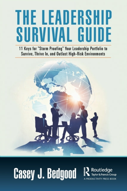 Book cover of: Leadership Survival Guide. By: Casey J. Bedgood