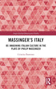 Book cover of: Massinger’s Italy. By: Cristina Paravano