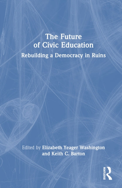 Book cover of: Future of Civic Education