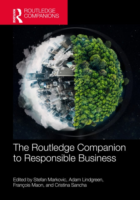 Book cover of: Routledge Companion to Responsible Business