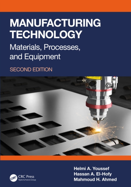 Book cover of: Manufacturing Technology. By: Helmi A. Youssef