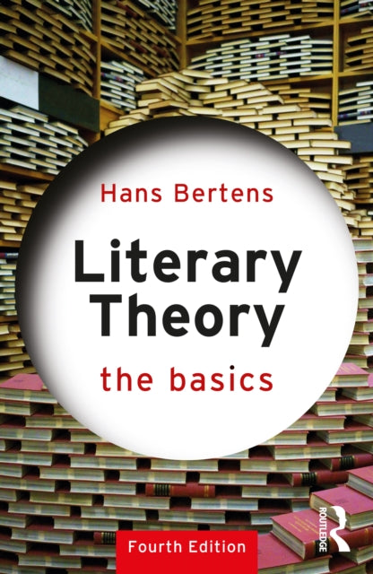 Book cover of: Literary Theory: The Basics. By: Johannes Willem Bertens