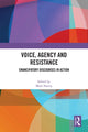 Book cover of: Voice, Agency and Resistance. By: Mark Nartey