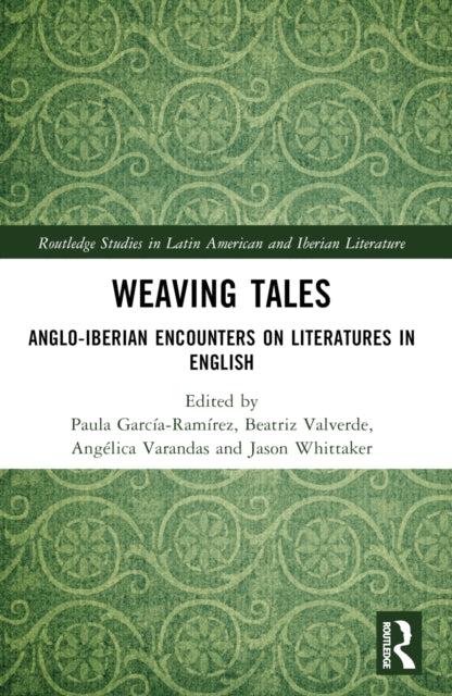 Book cover of: Weaving Tales. By: Paula García Ramírez