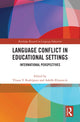 Book cover of: Language Conflict in Educational Settings