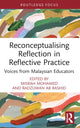 Book cover of: Reconceptualising Reflection in Reflective Practice. By: Misrah Mohamed