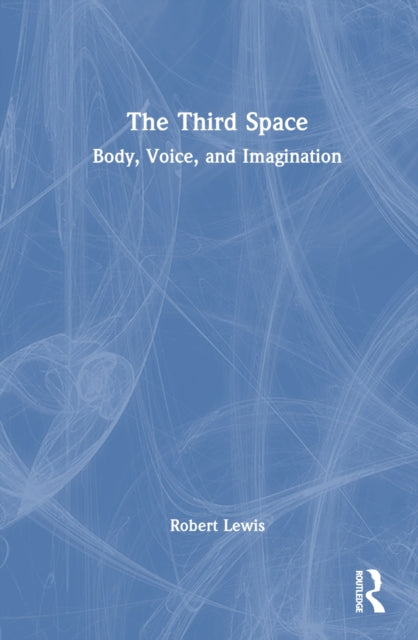 Book cover of: Third Space. By: Robert Lewis