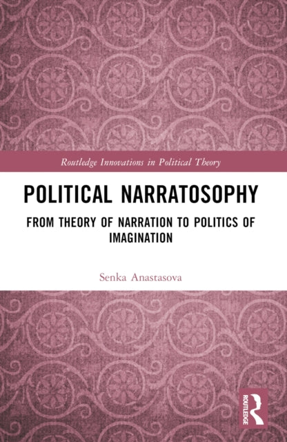 Book cover of: Political Narratosophy. By: Senka Anastasova