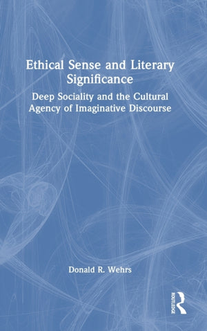 Ethical Sense and Literary Significance