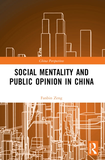 Social Mentality and Public Opinion in China
