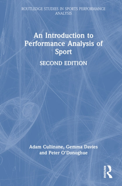 Book cover of: Introduction to Performance Analysis of Sport. By: Adam Cullinane