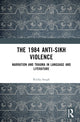 Book cover of: 1984 Anti-Sikh Violence. By: Ritika Singh