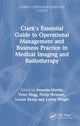 Book cover of: Clark's Essential Guide to Operational Management and Business Practice in Medical Imaging and Radiotherapy
