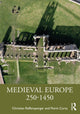 Book cover of: Medieval Europe 250-1450