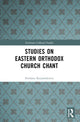 Book cover of: Studies on Eastern Orthodox Church Chant. By: Svetlana Kuiumdzhieva