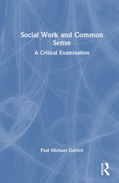 Book cover of: Social Work and Common Sense