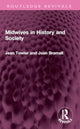 Book cover of: Midwives in History and Society