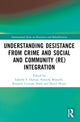 Book cover of: Understanding Desistance from Crime and Social and Community (Re)integration. By: Isabelle F. Dufour