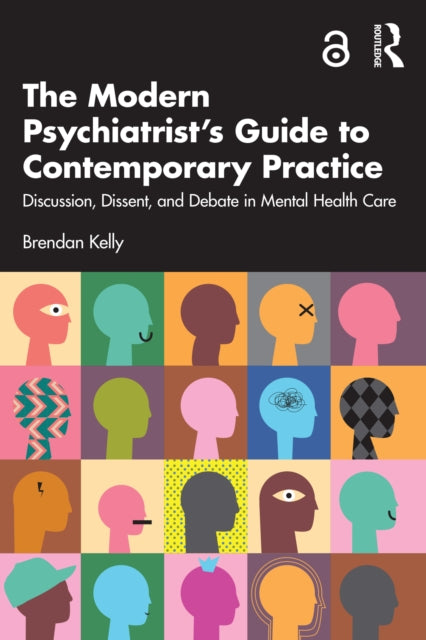 Book cover of: Modern Psychiatrist’s Guide to Contemporary Practice. By: Brendan Kelly