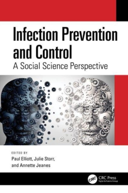 Book cover of: Infection Prevention and Control. By: Paul Elliott
