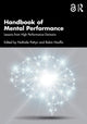 Book cover of: Handbook of Mental Performance. By: Nathalie Pattyn