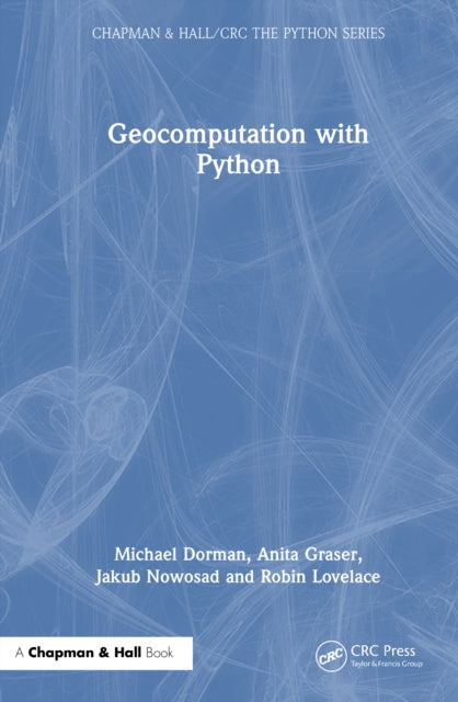 Book cover of: Geocomputation with Python. By: Michael Dorman