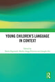 Book cover of: Young Children’s Language in Context. By: Sheila Degotardi