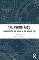 Book cover of: Hybrid Face. By: Massimo Leone