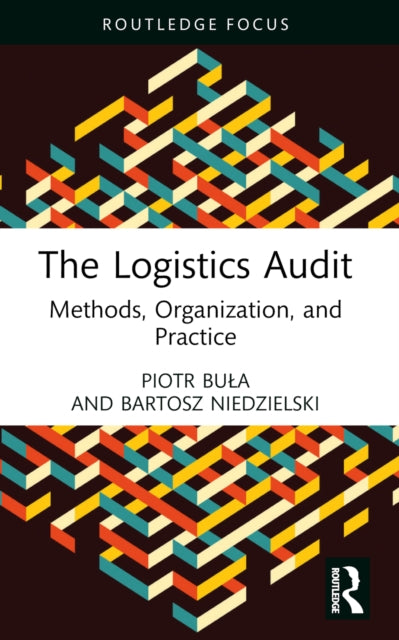 Book cover of: Logistics Audit. By: Piotr Bua