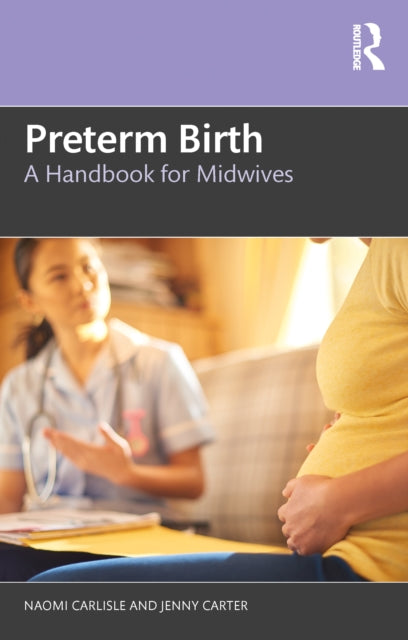 Book cover of: Preterm Birth. By: Naomi Carlisle