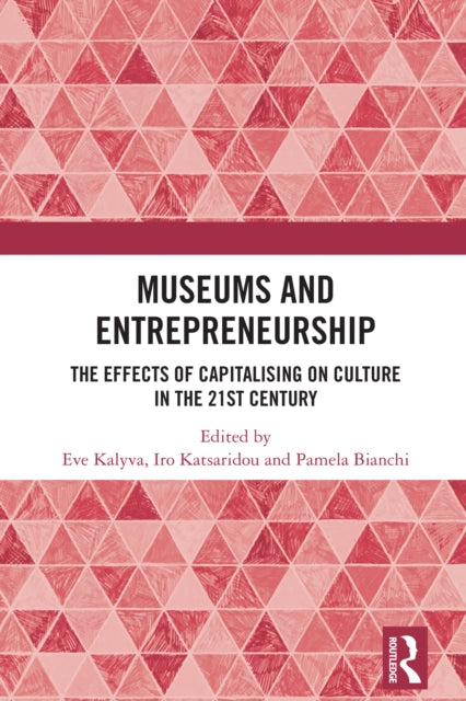 Book cover of: Museums and Entrepreneurship. By: Eve Kalyva