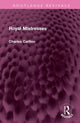 Book cover of: Royal Mistresses. By: Charles Carlton