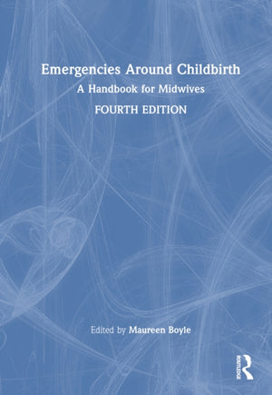 Emergencies Around Childbirth