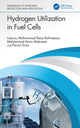 Book cover of: Hydrogen Utilization in Fuel Cells. By: Mohammad Reza Rahimpour