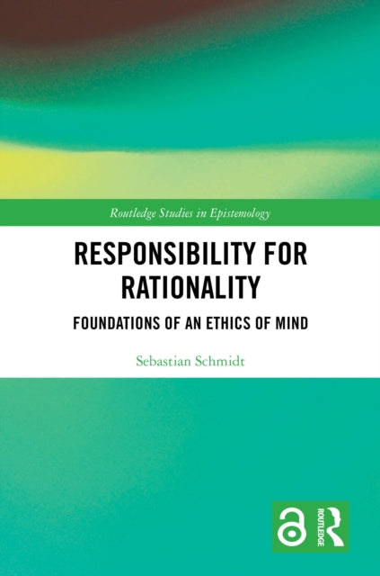 Book cover of: Responsibility for Rationality
